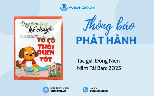 RA MẮT SÁCH: DẠY CON BẰNG KỂ CHUYỆN - TỚ CÓ THÓI QUEN TỐT