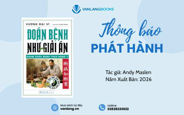 RA MẮT SÁCH: ĐOÁN BỆNH NHƯ GIẢI ÁN