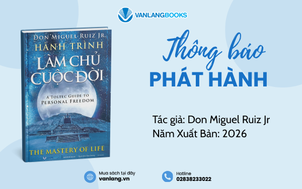 RA MẮT SÁCH: HÀNH TRÌNH LÀM CHỦ CUỘC ĐỜI