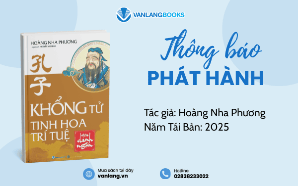 RA MẮT SÁCH: KHỔNG TỬ - TINH HOA TRÍ TUỆ QUA DANH NGÔN