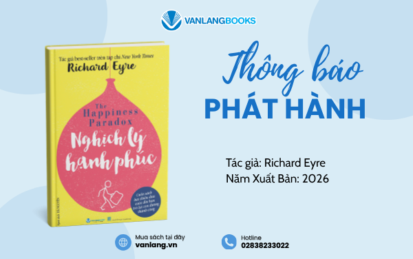RA MẮT SÁCH: NGHỊCH LÝ HẠNH PHÚC - HÌNH MẪU HẠNH PHÚC