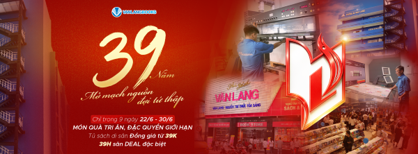 Mừng sinh nhật Vanlangbooks 39 năm: Đặc quyền định danh độc giả thân thiết
