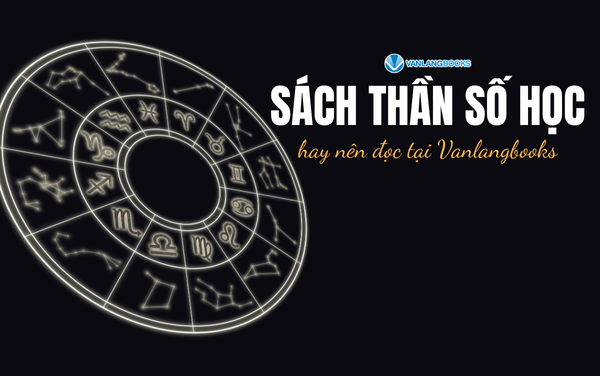 Sách thần số học hay nên đọc tại Vanlangbooks