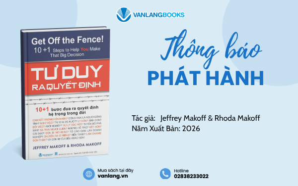 RA MẮT SÁCH: TƯ DUY RA QUYẾT ĐỊNH