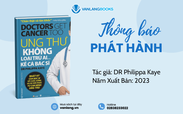 RA MẮT SÁCH: UNG THƯ KHÔNG LOẠI TRỪ AI ... KỂ CẢ BÁC SĨ