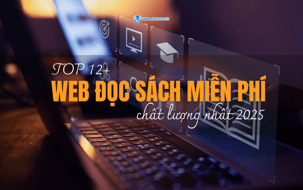 Top 12+ web đọc sách miễn phí chất lượng nhất 2025
