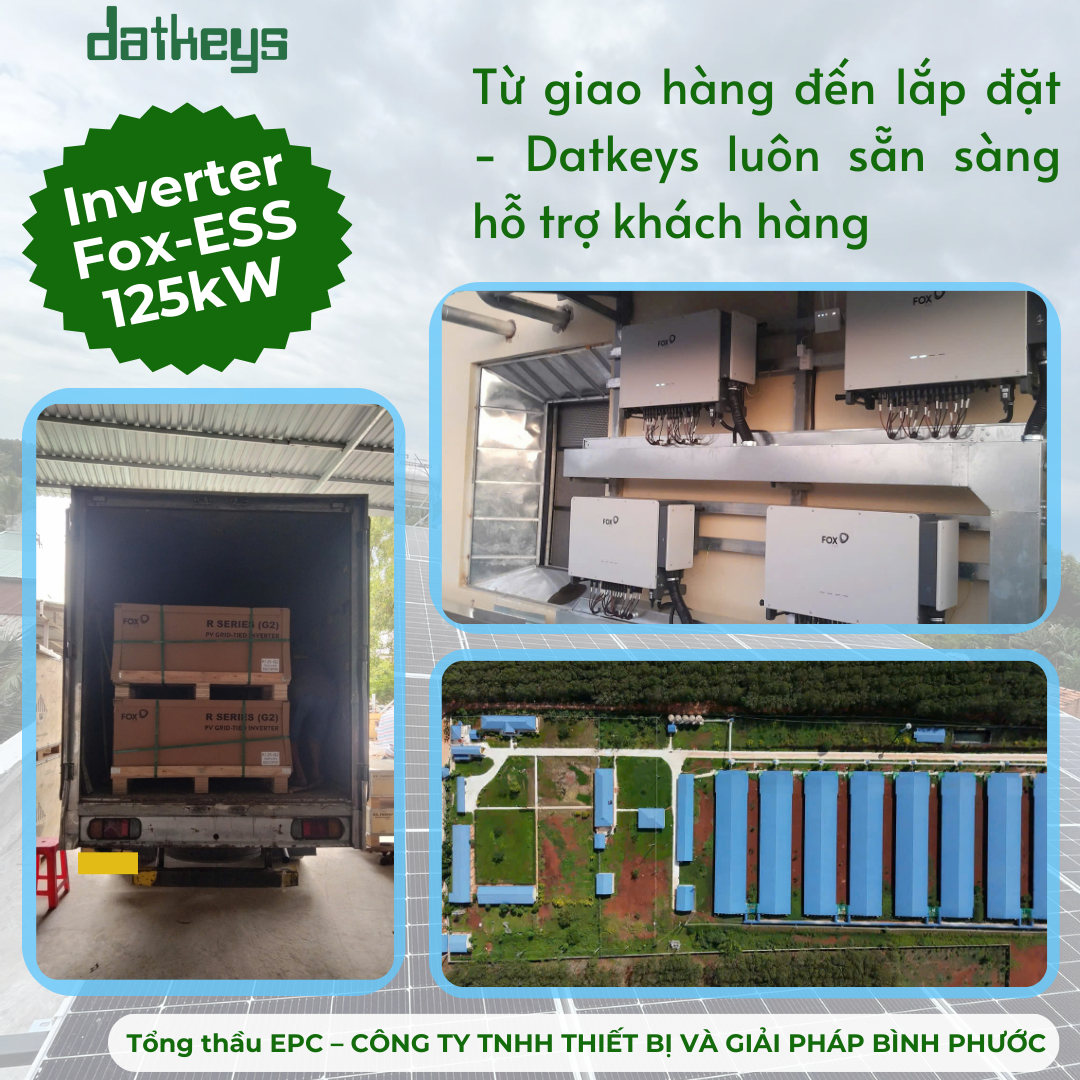 Tối Ưu Hiệu Suất Dự Án Phú Riềng: Hành Trình Cung Ứng Và Hỗ Trợ Kỹ Thuật FoxESS 125kW Từ Datkeys