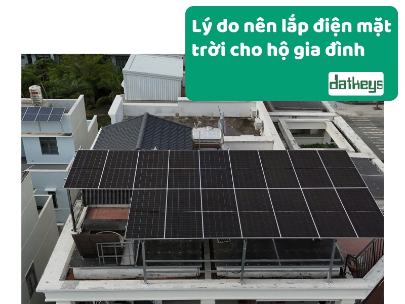 Lý do nên lắp điện mặt trời cho hộ gia đình