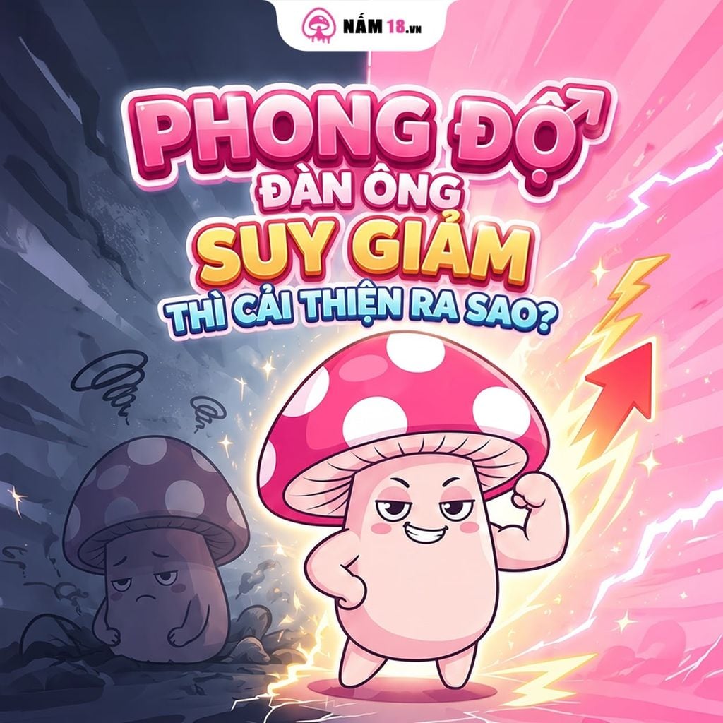 Phong Độ Đàn Ông Suy Giảm Thì Cải Thiện Ra Sao? Bí Quyết 