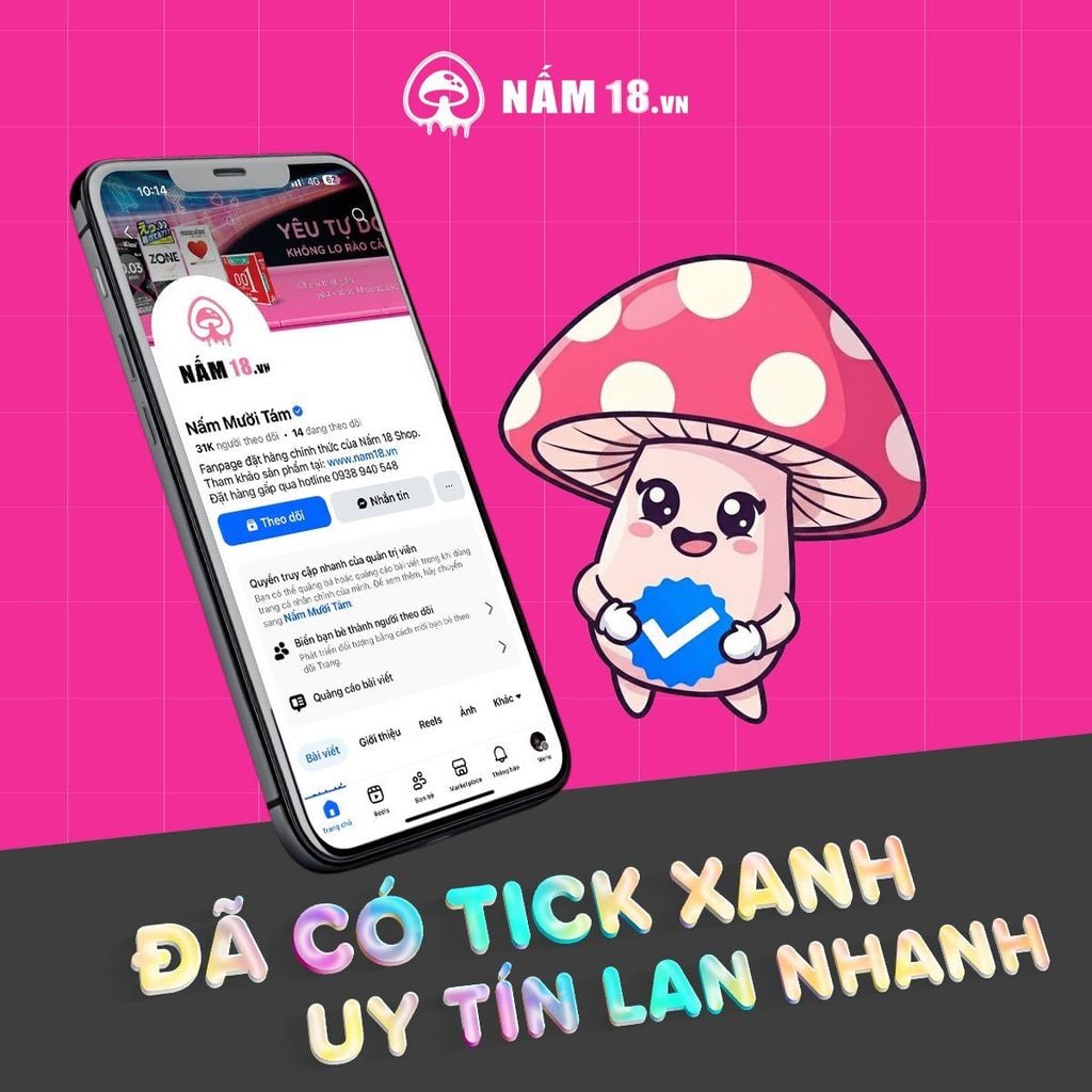 Nấm 18 chính thức nhận tick xanh Facebook – Dấu xác thực cho sự uy tín và chất lượng!