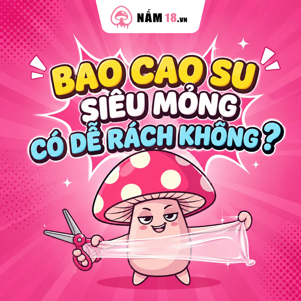 Bao Cao Su Siêu Mỏng Có Dễ Rách Không? Sự Thật Khiến Bạn Bất Ngờ