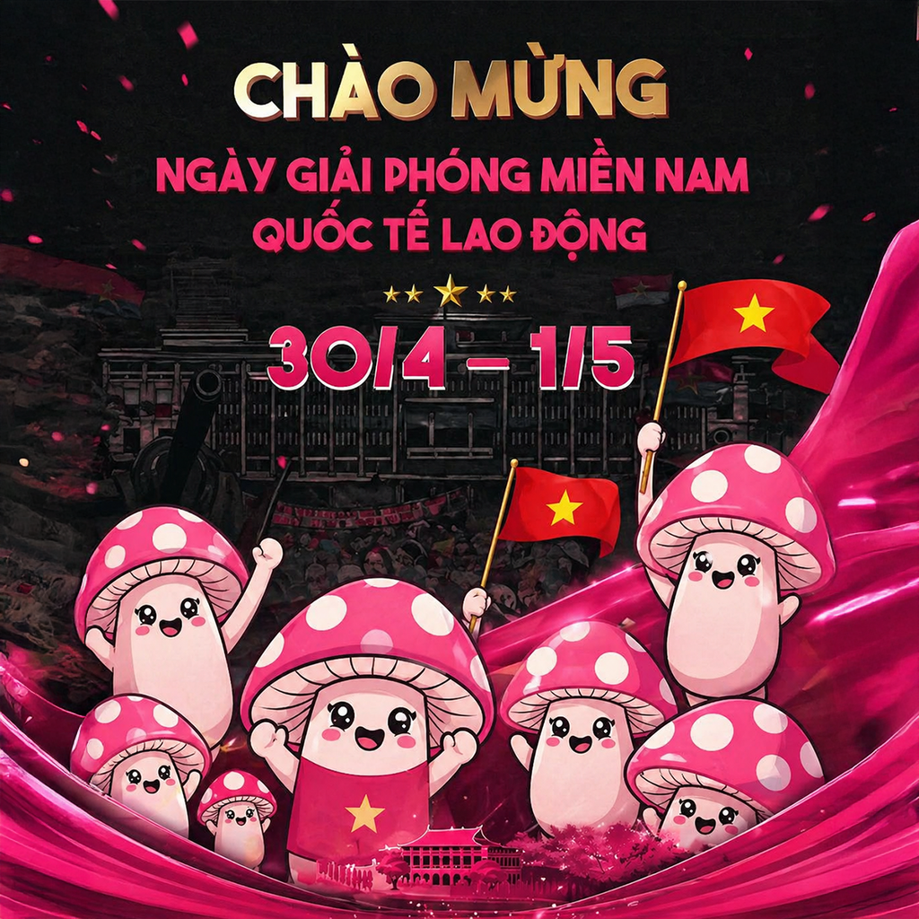 Chào Mừng Đại Lễ 30/4 - 1/5