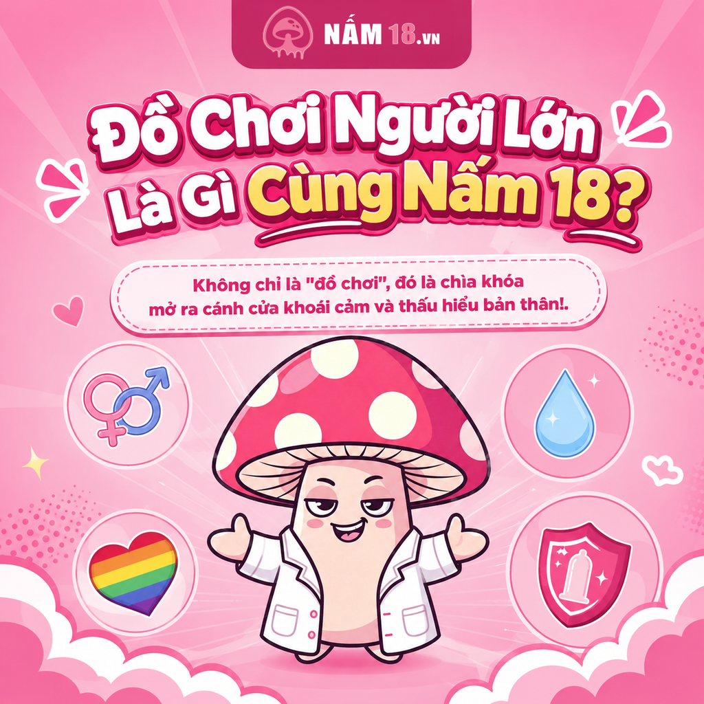 Đồ Chơi Người Lớn Là Gì? Khám Phá 