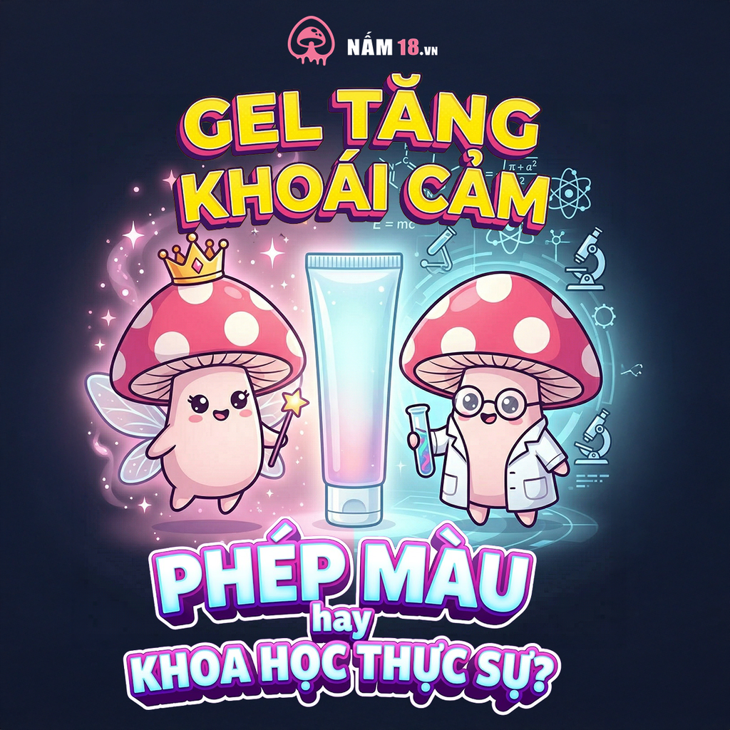 Gel Tăng Khoái Cảm Hoạt Động Ra Sao? Phép Màu Hay Khoa Học Thực Sự?