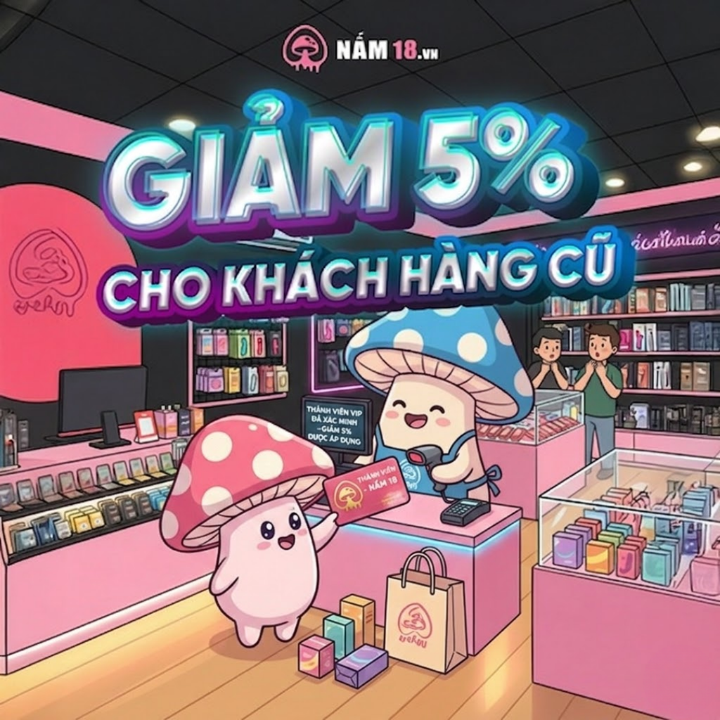 Nấm 18 Tri Ân 