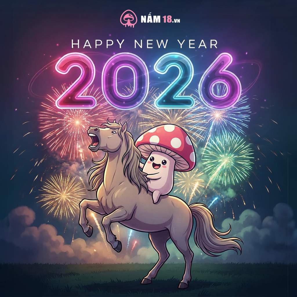 Happy New Year 2026 – Mã Đáo Thành Công cùng Nấm 18