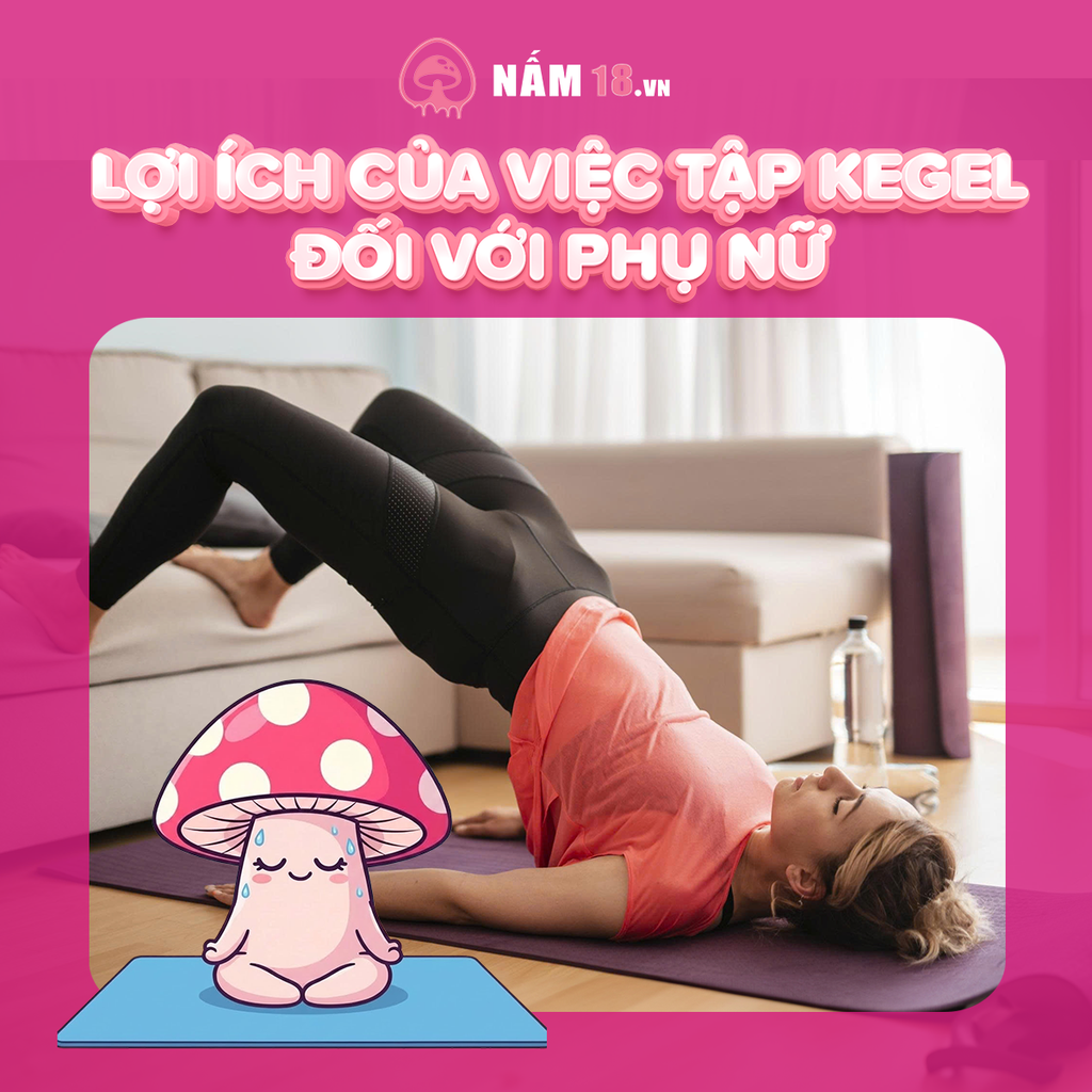 4 Lợi Ích Của Bài Tập Kegel Cho Phụ Nữ