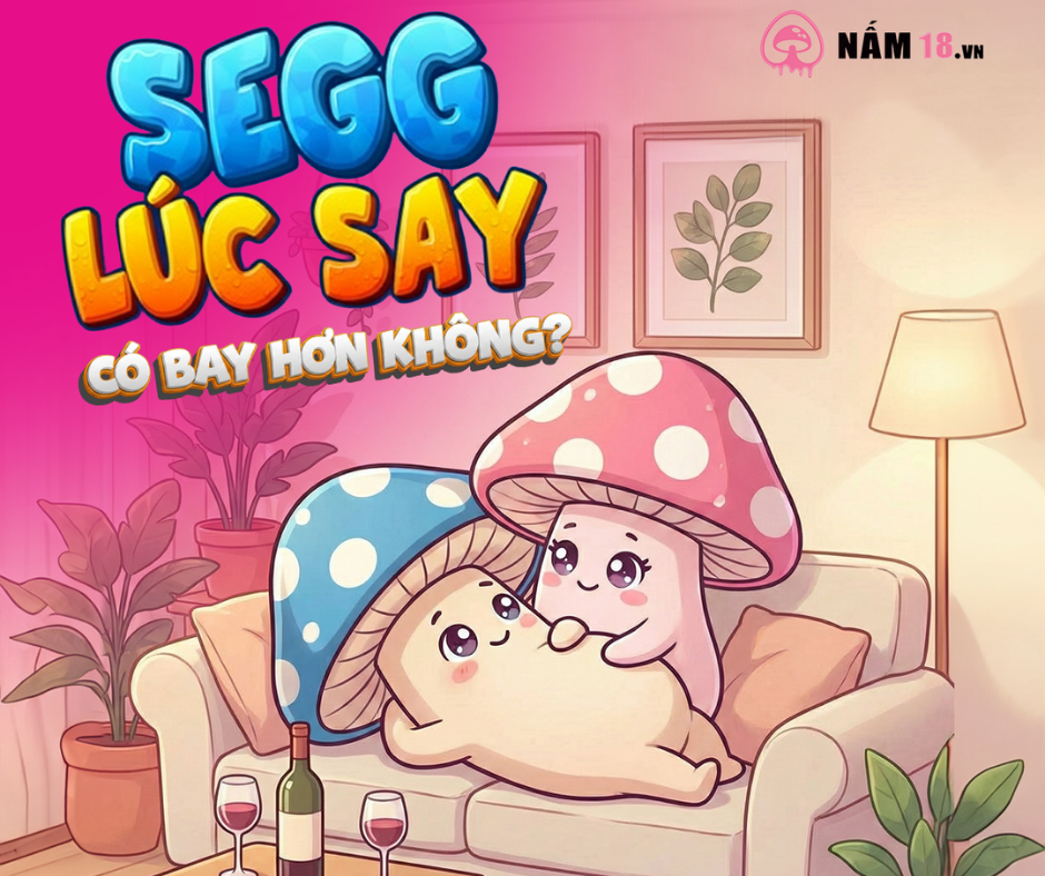 Quan Hệ Lúc Say: Có Thực Sự 