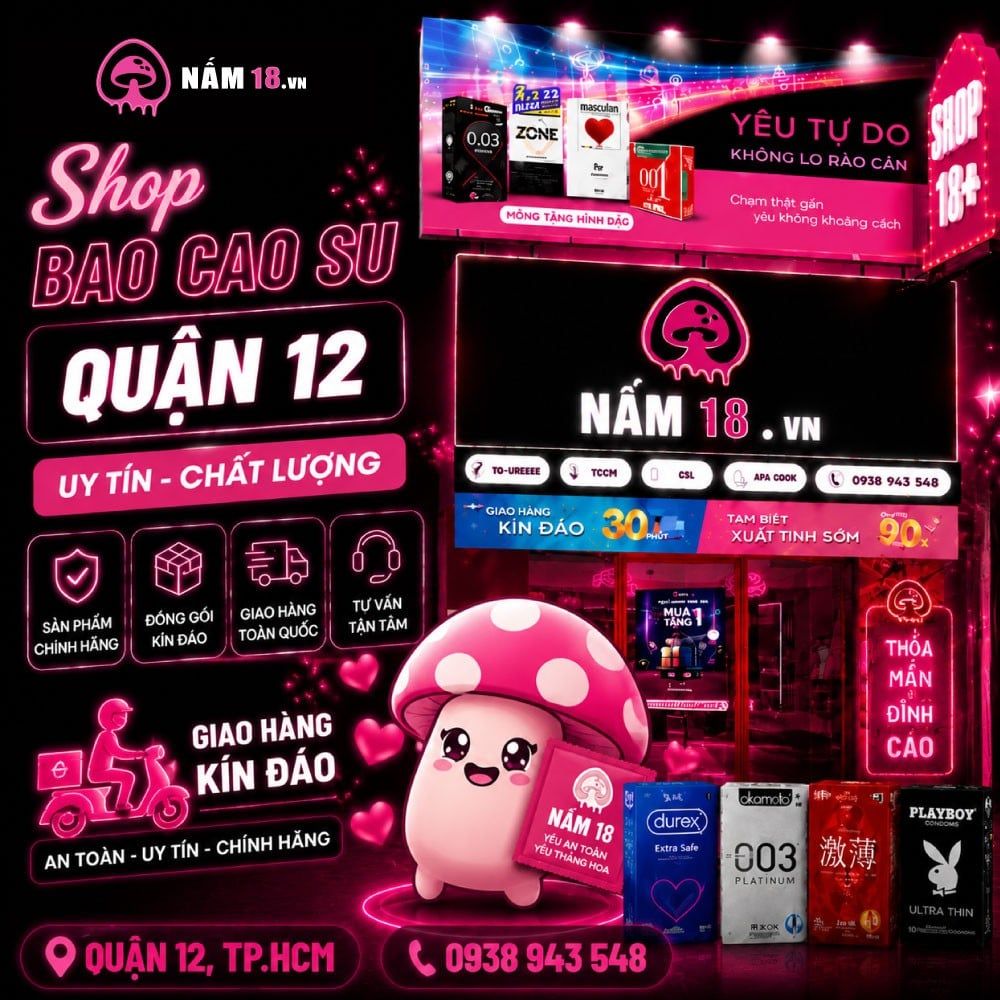Shop bao cao su quận 12 uy tín chất lượng