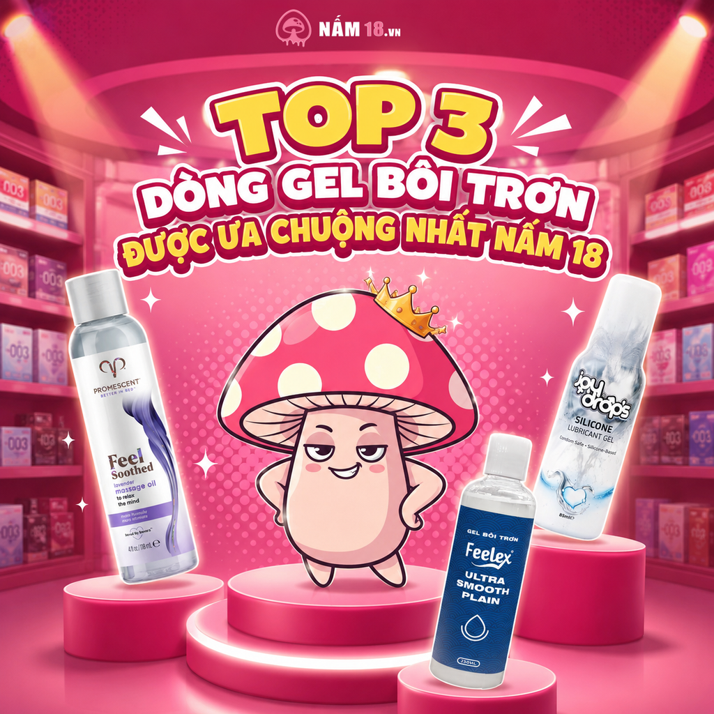 Khám Phá Top 3 Dòng Gel Bôi Trơn 