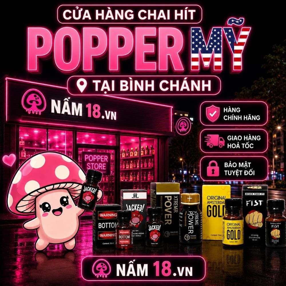 Cửa hàng chai hít Popper Mỹ chính hãng không gây đau đầu tại Bình Chánh
