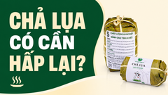 Chả Lụa Có Cần Hấp Lại Trước Khi Ăn? 4 Tình Huống Và Cách Hấp Chả Không Bị Khô