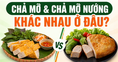 Chả Mỡ Và Chả Mỡ Nướng Khác Nhau Thế Nào? Cách Chọn Đúng Cho Từng Món