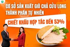 Cơ Sở Sản Xuất Giò Chả Cửu Long Giúp Đại Lý Hạn Chế Rủi Ro Nguồn Hàng –Mở Rộng Hợp Tác Phân Phối Với Chính Sách Chiết Khấu Đến 53%