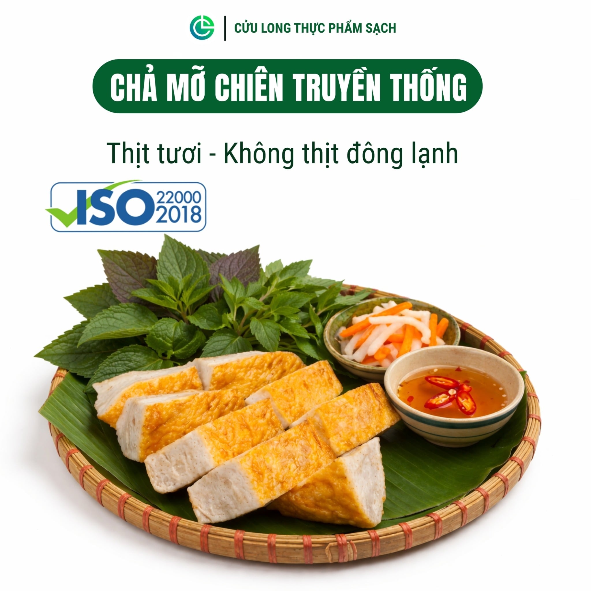 Chả Mỡ Cửu Long – Mềm Béo Tự Nhiên, Không Phụ Gia Nhân Tạo, Giao Nóng Mỗi Ngày