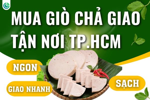 mua-gio-cha-ngon-o-dau-tai-thanh-pho-ho-chi-minh