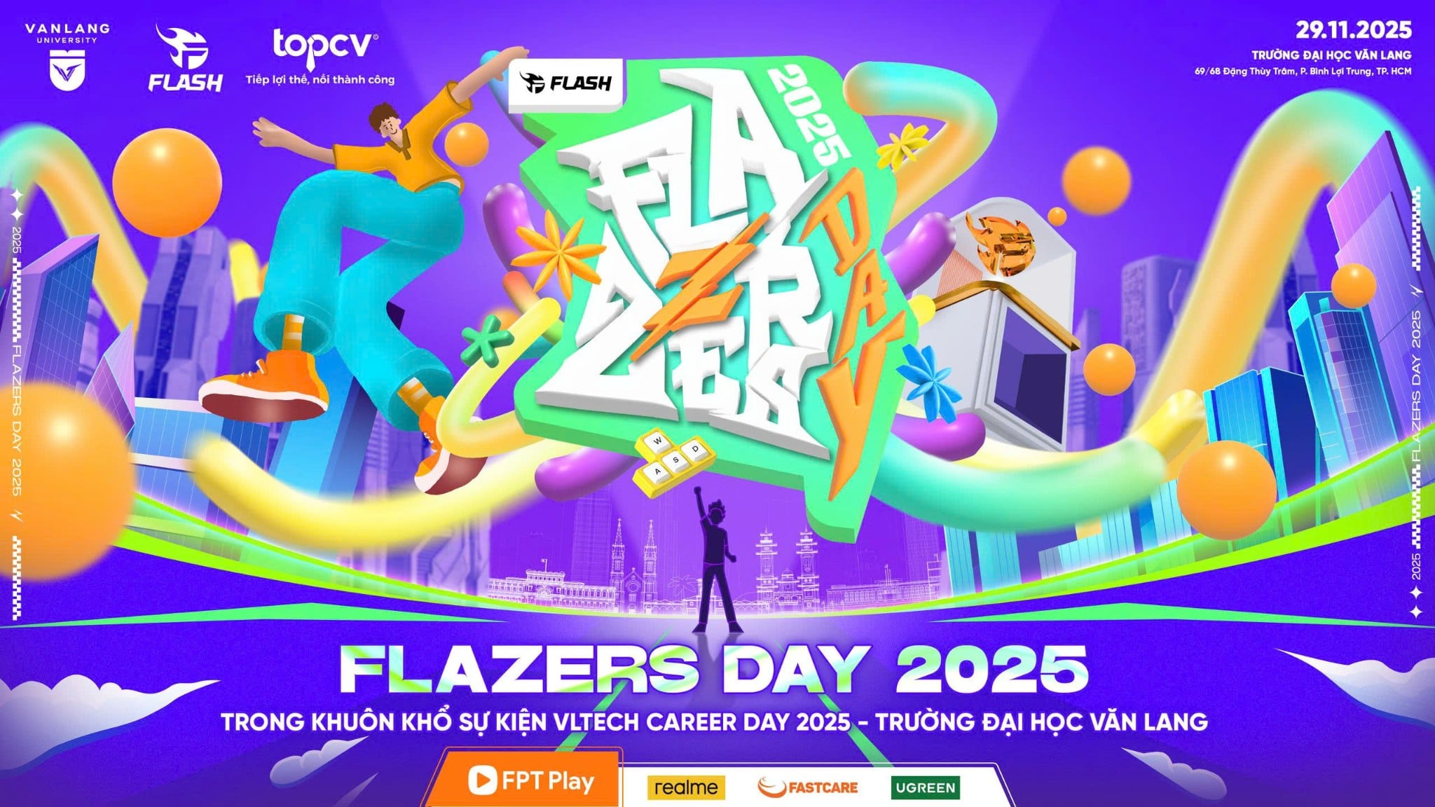 FLAZERS DAY 2025 -TRUYỀN CẢM HỨNG CHO SINH VIÊN KHÁM PHÁ CÔNG NGHỆ VÀ TIỀM NĂNG NGHỀ NGHIỆP TRONG ESPORTS
