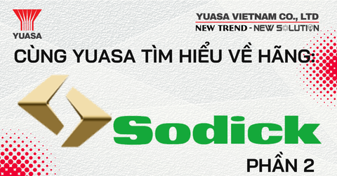 CÙNG YUASA VIỆT NAM TÌM HIỂU VỀ SODICK CO., LTD