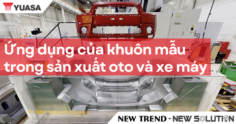 Ứng dụng của khuôn mẫu trong sản xuất oto và xe máy