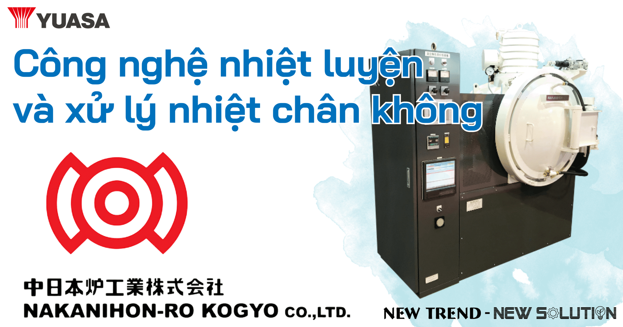 CÔNG NGHỆ NHIỆT LUYỆN VÀ XỬ LÝ NHIỆT CHÂN KHÔNG