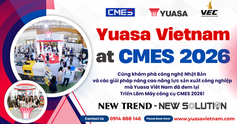 Yuasa Việt Nam đồng hành cùng Triển lãm Máy công cụ Quốc tế – CMES Vietnam 2026 tại Trung tâm Triển lãm Việt Nam (VEC), Hà Nội.