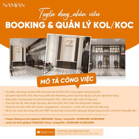 [NAMIAN] TUYỂN DỤNG NHÂN VIÊN BOOKING & QUẢN LÝ KOL/KOC (INFLUENCER MARKETING)