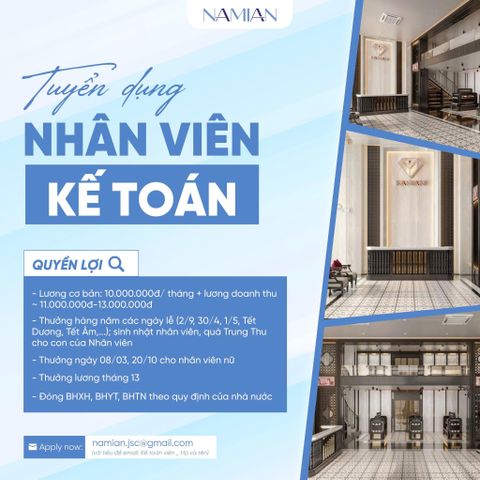 [ĐÀ NẴNG] NAMIAN TUYỂN DỤNG VỊ TRÍ KẾ TOÁN VIÊN LĨNH VỰC MỸ PHẨM