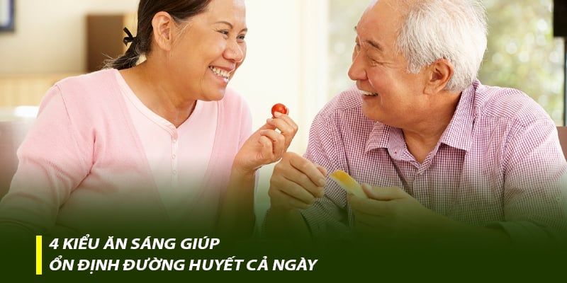 4 kiểu ăn sáng giúp ổn định đường huyết cả ngày