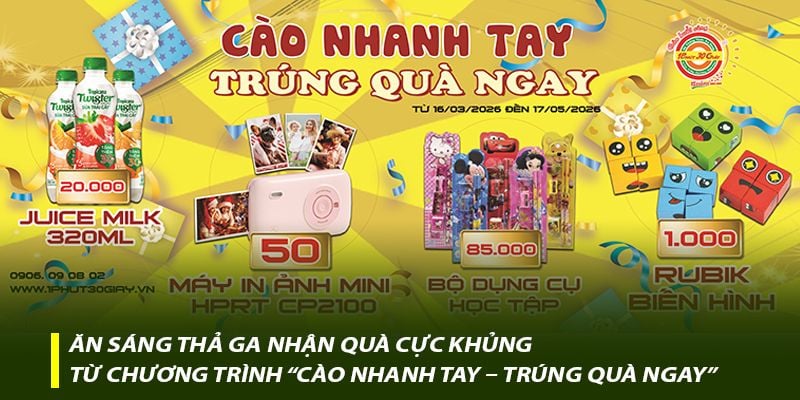 Ăn sáng trúng quà từ chương trình “Cào Nhanh Tay – Trúng Quà Ngay”