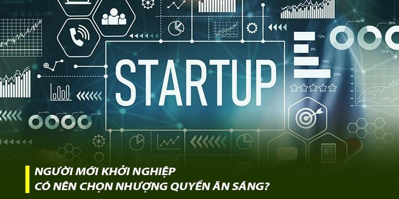 Người mới khởi nghiệp có nên chọn nhượng quyền ăn sáng?