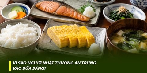 Vì sao người Nhật thường ăn trứng vào bữa sáng?