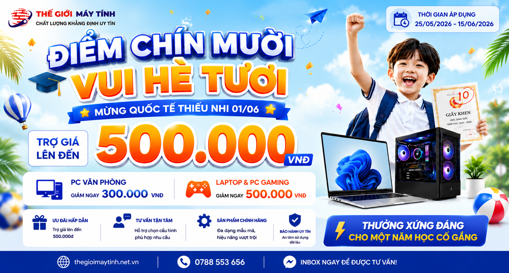 ĐIỂM CHÍN MƯỜI – VUI HÈ TƯƠI: TRỢ GIÁ LÊN ĐẾN 500.000 VNĐ MỪNG QUỐC TẾ THIẾU NHI 01/06