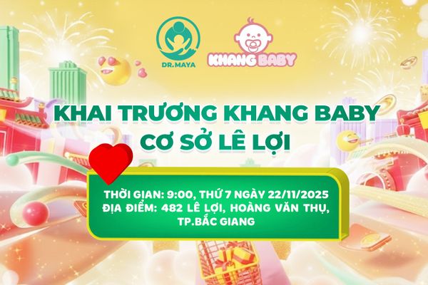 MỪNG KHANGBABY KHAI TRƯƠNG CƠ SỞ LÊ LỢI - DR.MAYA TUNG LOẠT HOẠT ĐỘNG SIÊU HẤP DẪN!