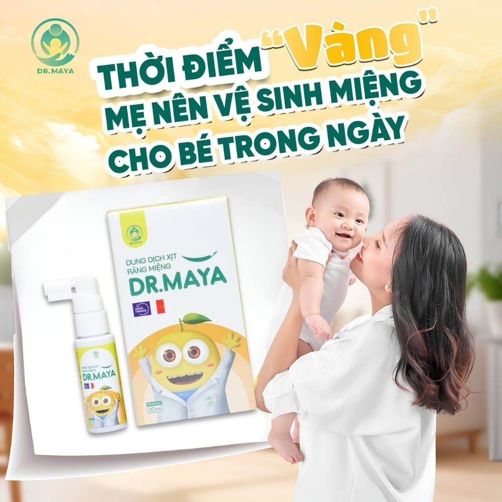 NHỮNG THỜI ĐIỂM BA MẸ NÊN VỆ SINH RĂNG MIỆNG CHO BÉ ĐỂ HẠN CHẾ CÁC VẤN ĐỀ KHOANG MIỆNG