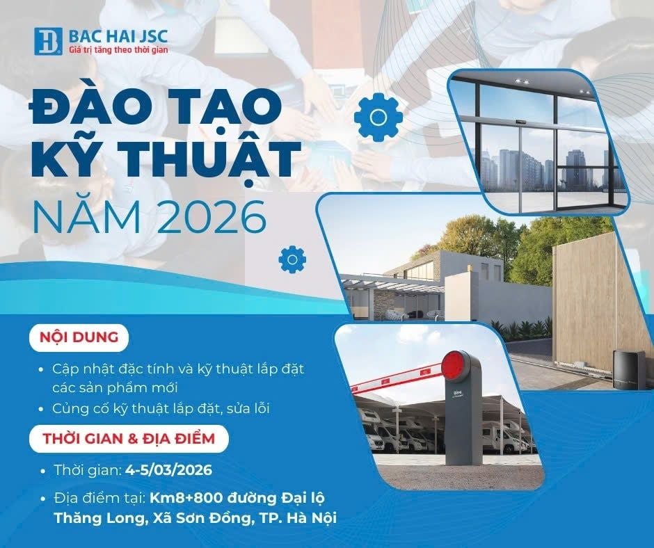 ĐÀO TẠO KỸ THUẬT VỀ CÁC SẢN PHẨM CỔNG - CỬA TỰ ĐỘNG 2026