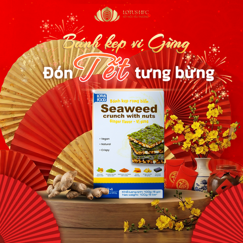 BÁNH KẸP RONG BIỂN VỊ GỪNG LOTUS.HFC - ẤP ÁP TẾT ĐOÀN VIÊN