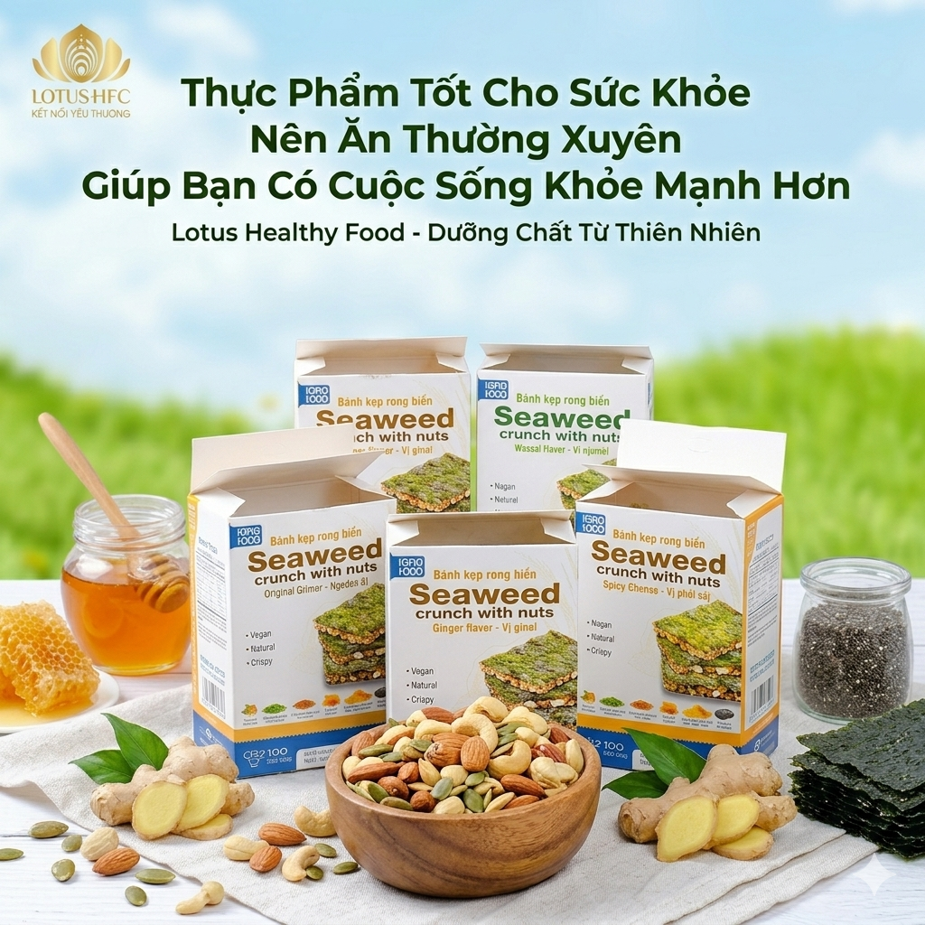 Thực phẩm tốt cho sức khỏe nên ăn thường xuyên giúp bạn có cuộc sống khỏe mạnh hơn