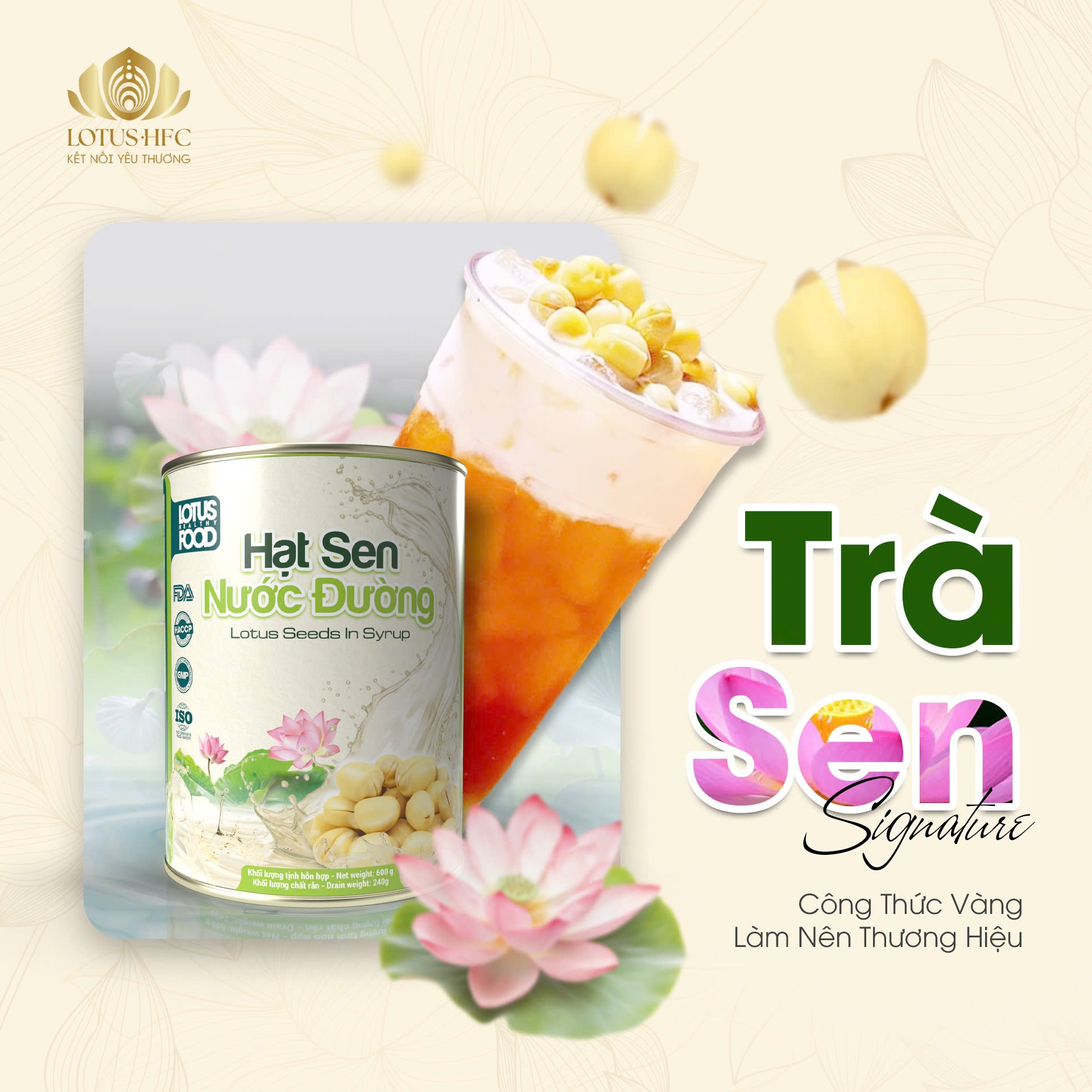 TRÀ SEN SIGNATURE – CÔNG THỨC VÀNG LÀM NÊN THƯƠNG HIỆU