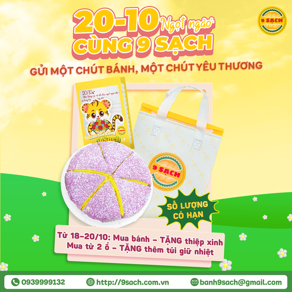 🎀 20/10 NGỌT NGÀO HƠN CÙNG 9 SẠCH – GỬI MỘT CHÚT BÁNH, MỘT CHÚT YÊU THƯƠNG