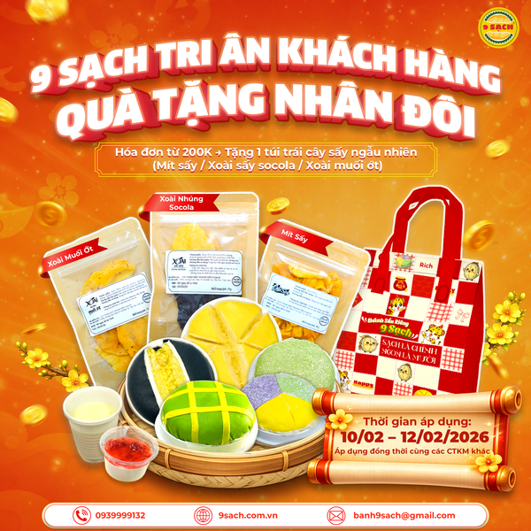 ƯU ĐÃI TẾT NGUYÊN ĐÁN 2026 TẠI 9 SẠCH – MUA BÁNH NGON, NHẬN QUÀ TẾT LIỀN TAY